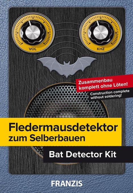 Burkhard Kainka: Kainka, B: Fledermausdetektor zum Selberbauen (D/Engl), Diverse