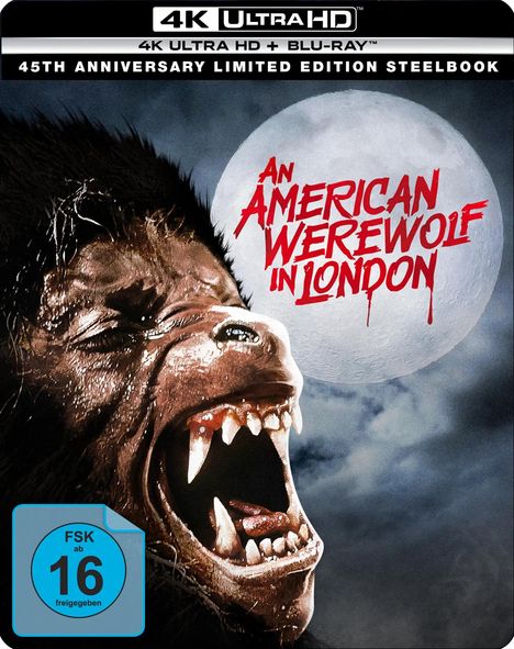 4K ULTRA HD + BLU-RAY, 45TH ANNIVERSARY LIMITED EDITION STEELBOOK. Ein Werwolf heult vor einem Vollmond. FSK 16.
