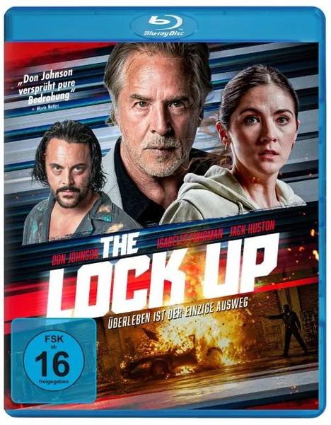 Texte: „Don Johnson versprüht pure Bedrohung“, „THE LOCK UP“, „Überleben ist der einzige Ausweg“. Drei ernste Gesichter.