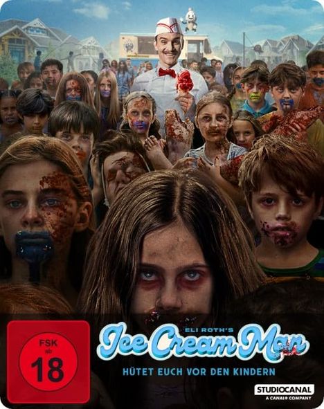 „FSK 18“, „Eli Roth’s Ice Cream Man: Hütet euch vor den Kindern“. Viele Kinder mit Eiscreme im Gesicht; zentrales Logo.