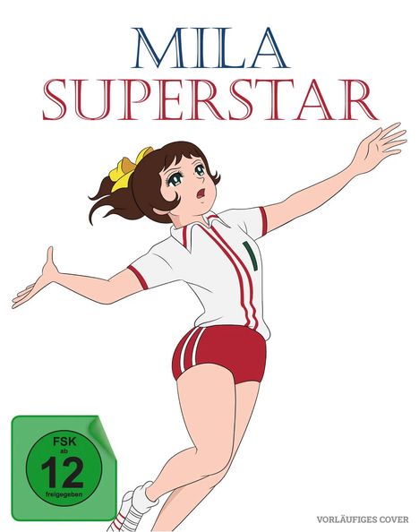 "MILA SUPERSTAR" steht oben. Ein Mädchen in Sportkleidung springt energisch. Links unten ist ein grünes "FSK ab 12" Logo.