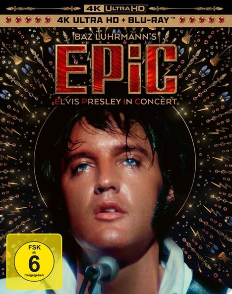 „4K ULTRA HD + BLU-RAY“, „Baz Luhrmann's EPIC“, „Elvis Presley in Concert“. Nahaufnahme von Elvis mit Mikrofon.
