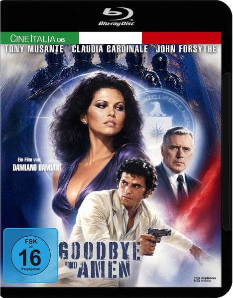 Text: "GOODBYE UND AMEN", "CineItalia 06", "Tony Musante", "Claudia Cardinale", "John Forsythe", "Ein Film von: Damiano Damiani".  
Illustration einer Frau, zweier Männer, einer mit Waffe.