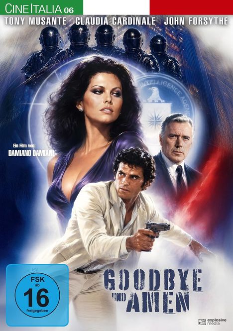 Filmplakat: "GOODBYE UND AMEN". Oben Schauspielernamen, unten FSK 16. Drei Figuren, ein Mann mit Pistole im Vordergrund.