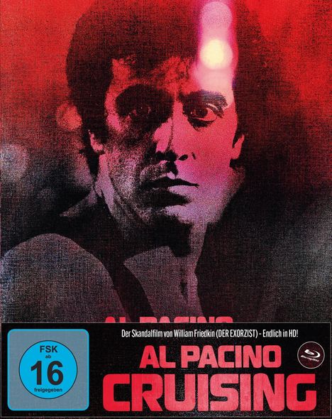 Text: "Der Skandalfilm von William Friedkin (DER EXORZIST) - Endlich in HD! Al Pacino Cruising." Rotes, kontrastreiches Porträt.