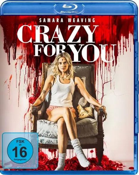 Texte: "SAMARA WEAVING", "CRAZY FOR YOU", "FSK 16". Frau in weißem Top, sitzt auf Sessel, umgeben von roten Blumen.