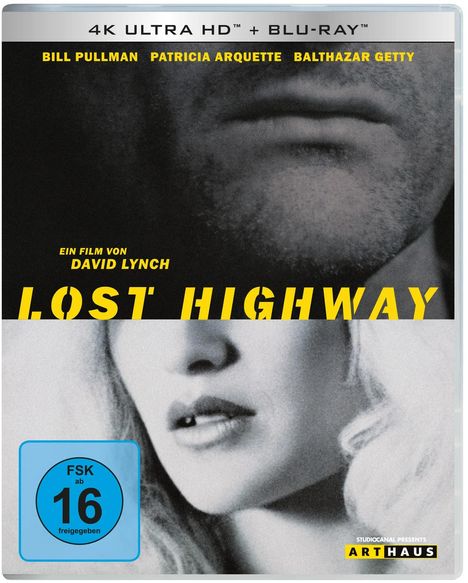 "4K Ultra HD Blu-ray, Bill Pullman, Patricia Arquette, Lost Highway, ein Film von David Lynch, FSK ab 16. Schwarz-weiße Gesichter im Hintergrund."