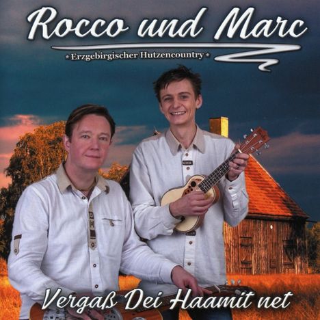 Rocco &amp; Marc: Vergaß Dei Haamit net, CD