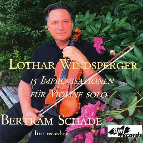 Lothar Windsperger (1885-1935): 15 Improvisationen für Violine solo, CD