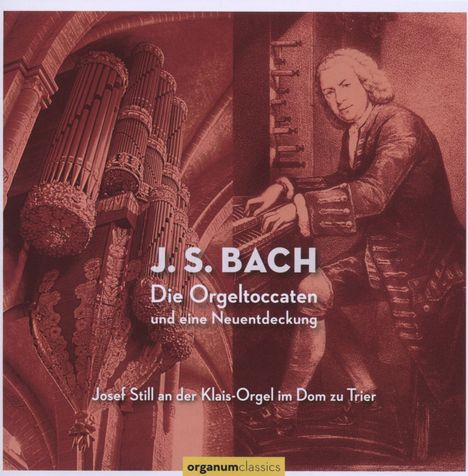 Johann Sebastian Bach (1685-1750): Toccaten BWV 540,564-566, CD