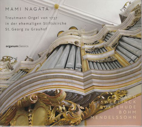 Mami Nagata spielt die Treutmann-Orgel von 1737 Ehemalige Stiftskirche St. Georg zu Grauhof, CD