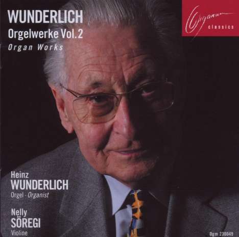 Heinz Wunderlich (1919-2012): Orgelwerke Vol.2, CD