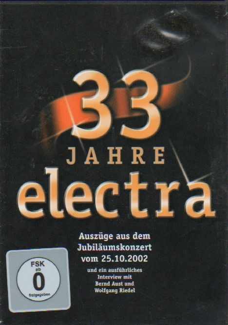 Electra: 33 Jahre Electra: Auszüge aus dem Jubiläumskonzert 2002, DVD