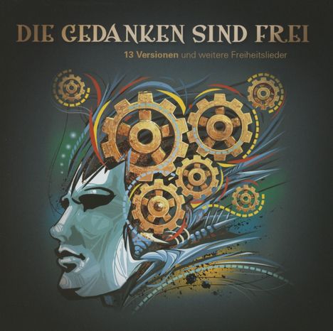 Die Gedanken sind frei: 13 Versionen und andere Freiheitslieder, CD