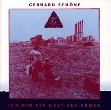 Gerhard Schöne (geb. 1952): Ich bin ein Gast auf Erden, CD