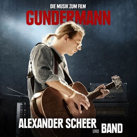 Alexander Scheer: Gundermann – Die Musik zum Film, 2 LPs