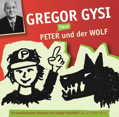 Gregor Gysi liest Peter und der Wolf, CD