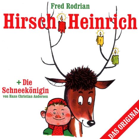 Hirsch Heinrich + Die Schneekönigin, CD