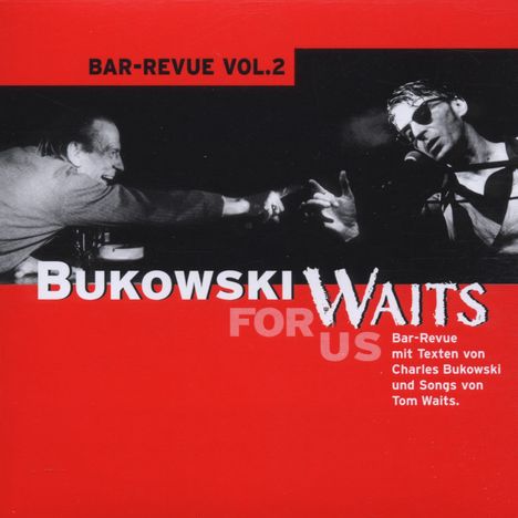 Michael Kiessling: Bar-Revue Vol.2 - Bukowski Waits For Us, CD