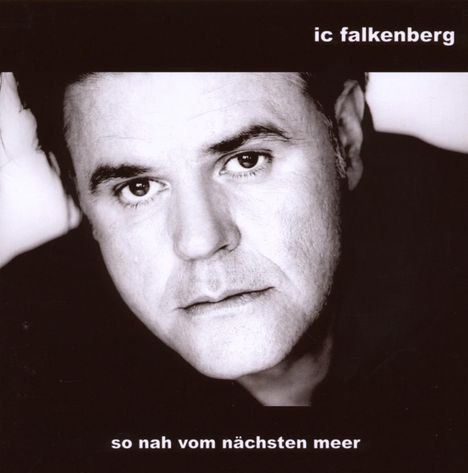 Falkenberg (IC Falkenberg): So nah vom nächsten Meer, CD