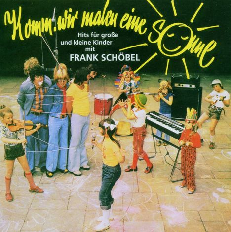 Frank Schöbel: Komm, wir malen eine Sonne, CD