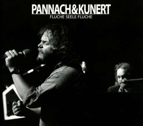Gerulf Pannach &amp; Christian Kunert: Fluche Seele Fluche, CD