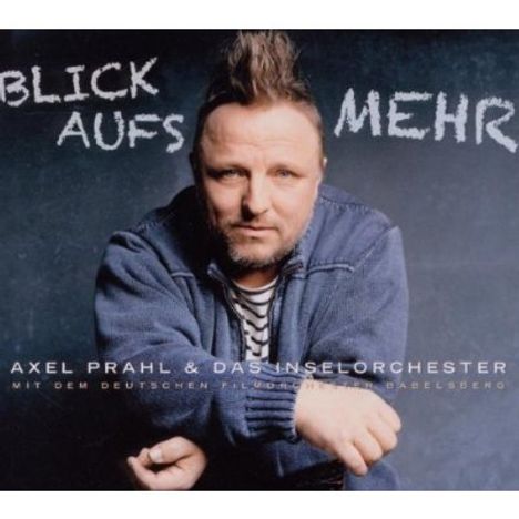 Axel Prahl: Blick aufs Mehr, CD