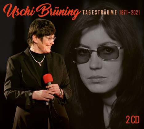 Uschi Brüning (geb. 1947): Tagesträume 1971 - 2021, 2 CDs