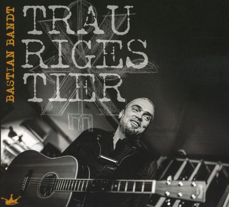 Bastian Bandt: Trauriges Tier, CD