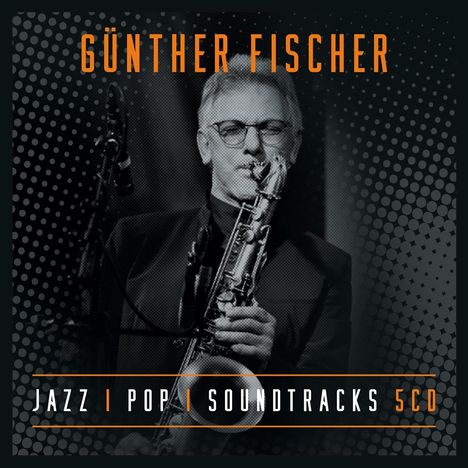 Günther Fischer (geb. 1944): Jazz Pop Soundtracks, 5 CDs