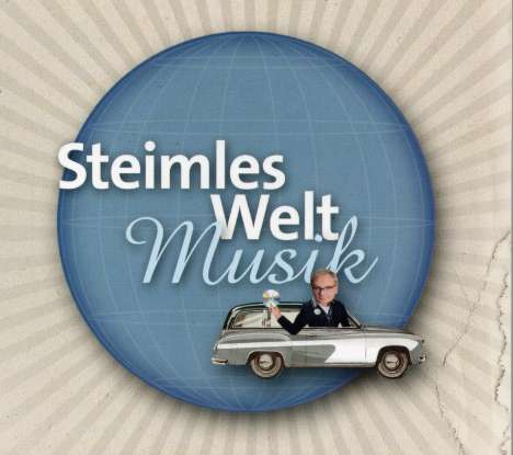 Uwe Steimle: Steimles Weltmusik, CD