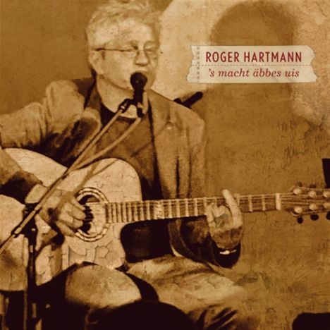 Roger Hartmann: 'S macht äbbes uis, CD
