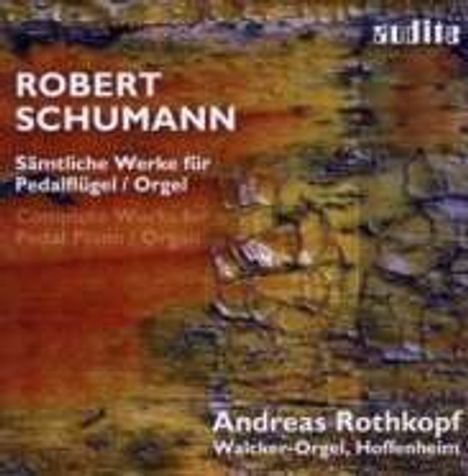 Robert Schumann (1810-1856): Orgelwerke, CD