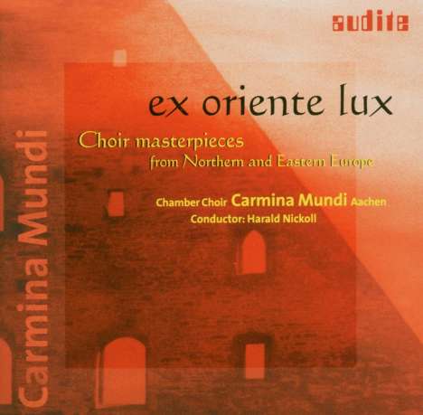 Carmina Mundi Chor - Ex Oriente Lux, CD