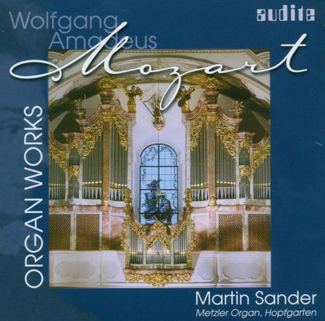 Wolfgang Amadeus Mozart (1756-1791): Orgelwerke, CD