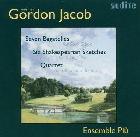Gordon Jacob (1895-1984): Oboenquartett, CD