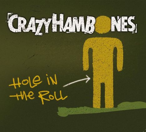 Crazy Hambones: Hole In The Roll, CD
