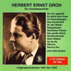 Herbert Ernst Groh: Herbert Ernst Groh, 2 CDs