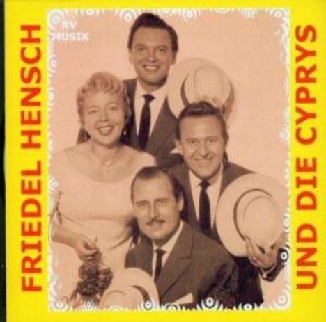 Friedel Hensch &amp; Die Cyprys: Friedel Hensch &amp; Die Cyprys, CD