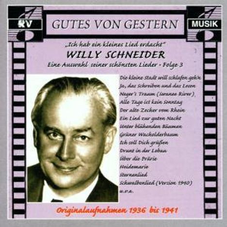 Willy Schneider (1905-1989): Ich hab ein kleines Lied erdacht, CD