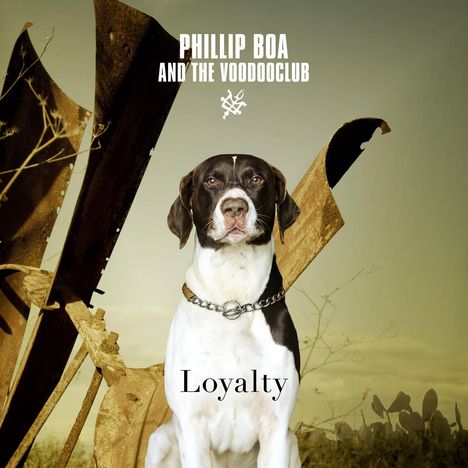 Phillip Boa &amp; The Voodooclub: Loyalty (180g), LP