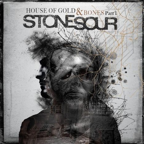 Stone Sour: House Of Gold &amp; Bones Part 1, LP