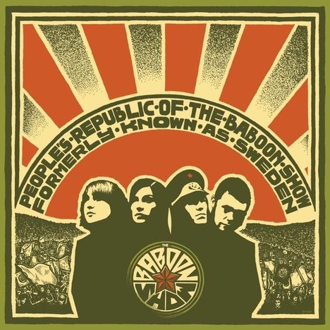 The Baboon Show: People's Republic Of The Baboon Show Formerly Known As Sweden (Green Vinyl), LP