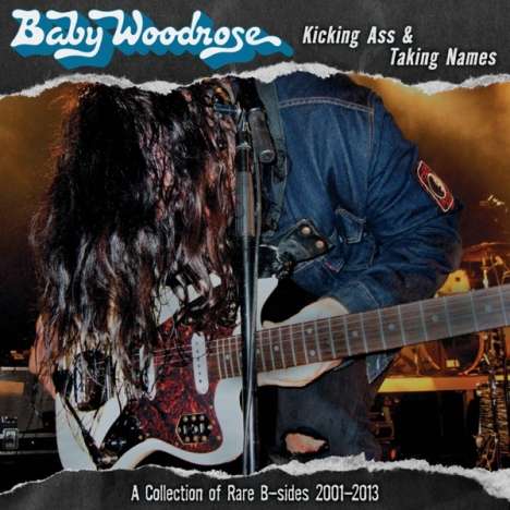 Baby Woodrose: Kicking Ass &amp; Taking Names - A Collection Of Rare B-Sides 2001-2013 (Clear Red Vinyl), LP
