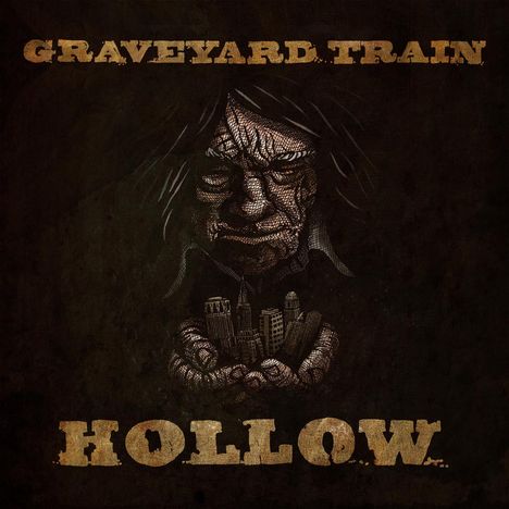 Graveyard Train: Hollow, LP