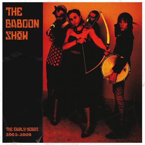 The Baboon Show: The Early Years 2005 - 2009, LP