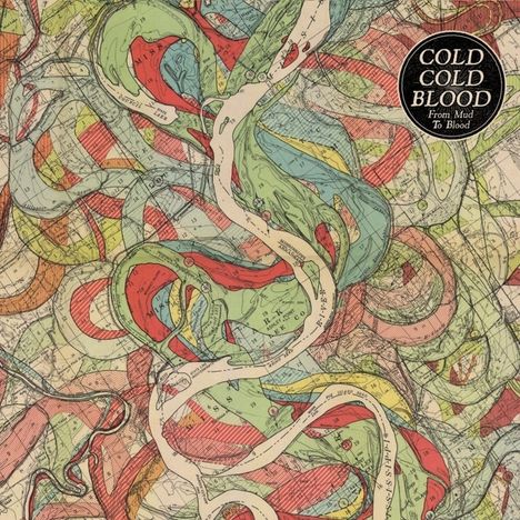 Cold Cold Blood: From Mud To Blood, LP