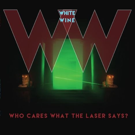 White Wine: Who Cares What The Laser Says?, CD