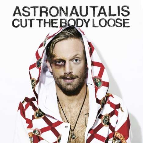 Astronautalis: Cut The Body Loose, CD