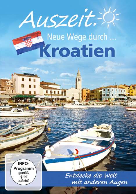 Auszeit. Neue Wege durch...Kroatien, DVD